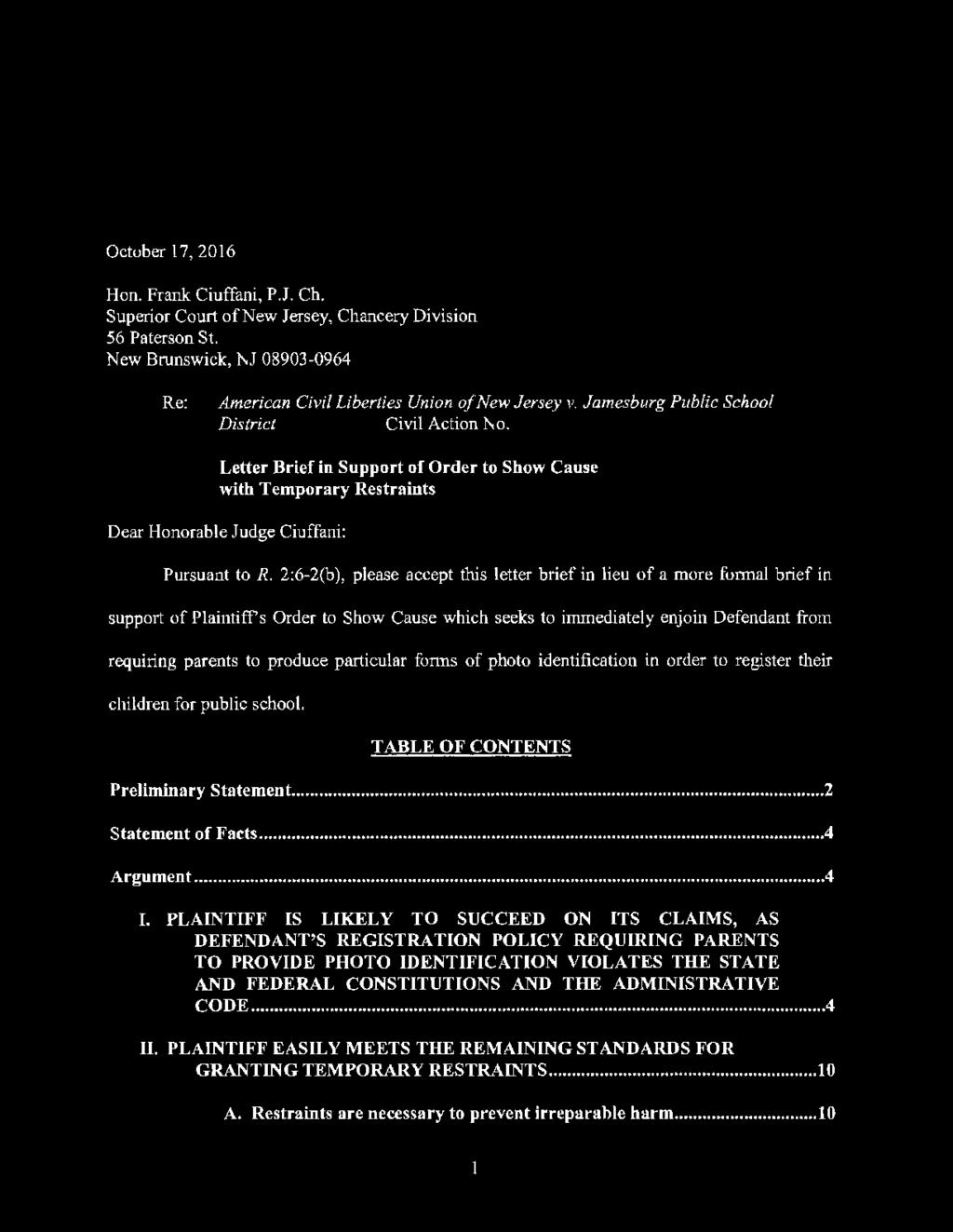 P.O. Box 32159 Newark, NJ 07102 AMERICAN CIVIL LIBERTIES UNION of NEW JERSEY Tel: 973-642-2086 Fax: 973-642-6523 infolclaclu-nj.org www.aclu- nj.org October 17, 2016 Hon. Frank Ciuffani, P.J. Ch.