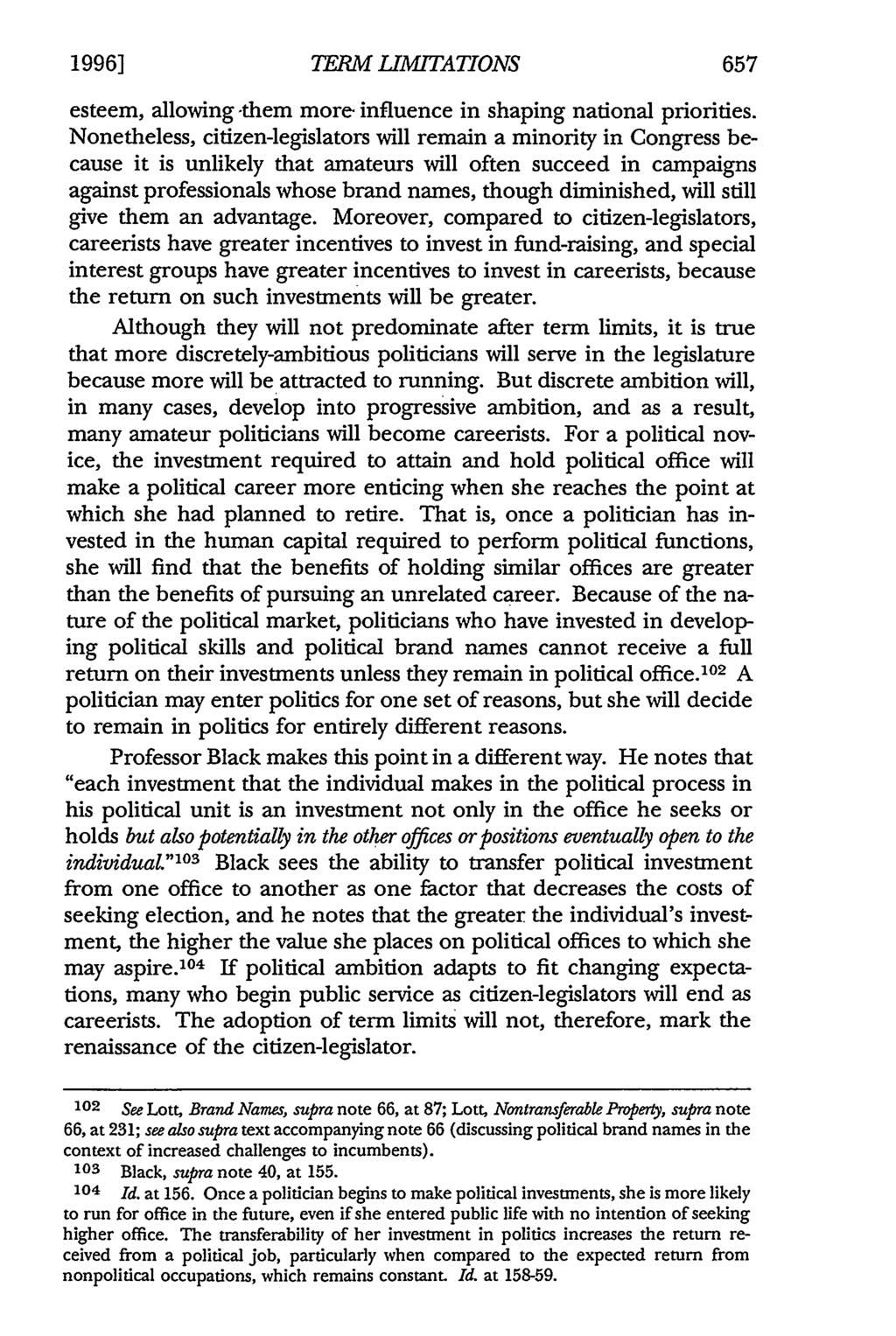 1996] TERM LIMITATIONS esteem, allowing -them more- influence in shaping national priorities.