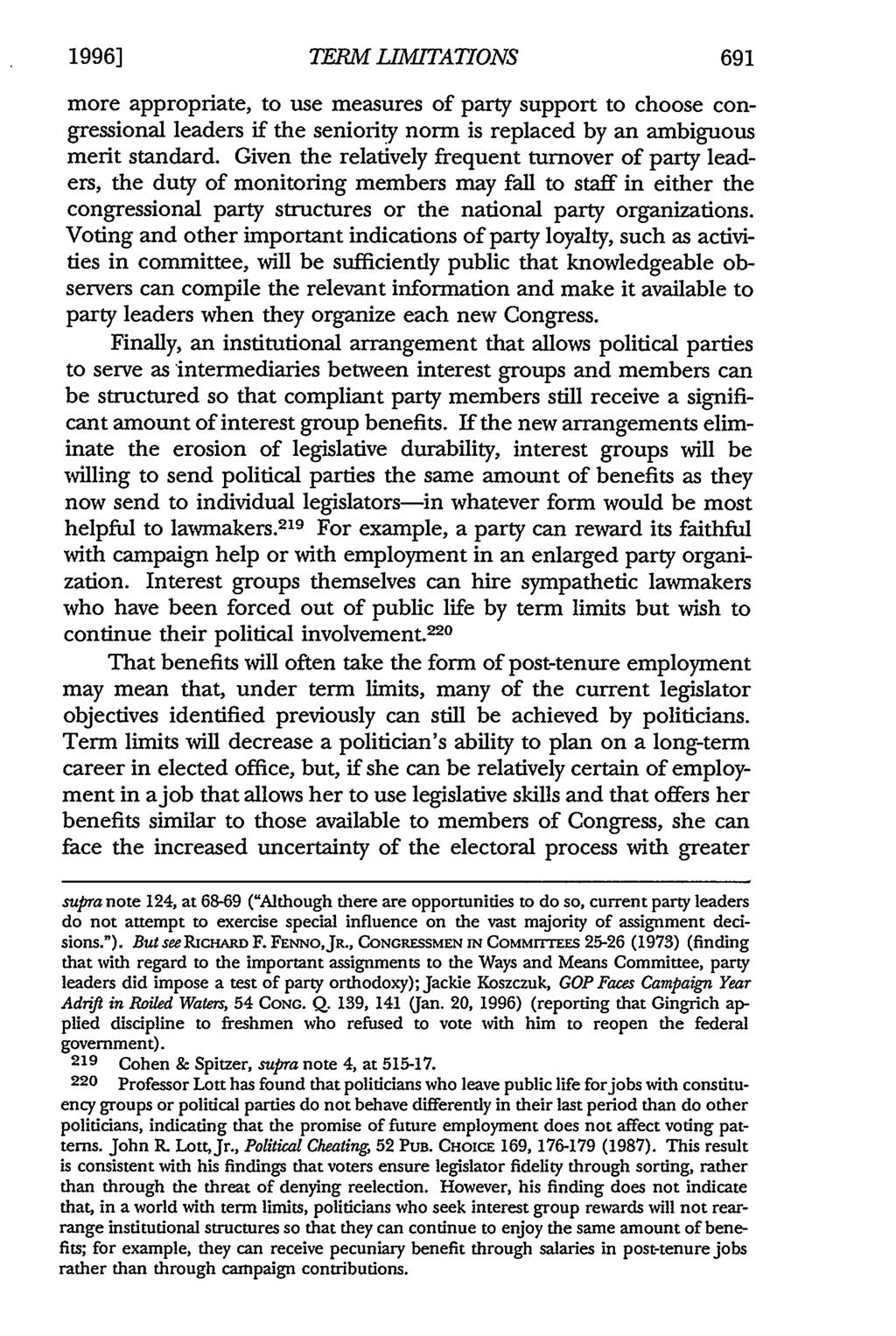 19961 TERM LIMITATIONS more appropriate, to use measures of party support to choose congressional leaders if the seniority norm is replaced by an ambiguous merit standard.