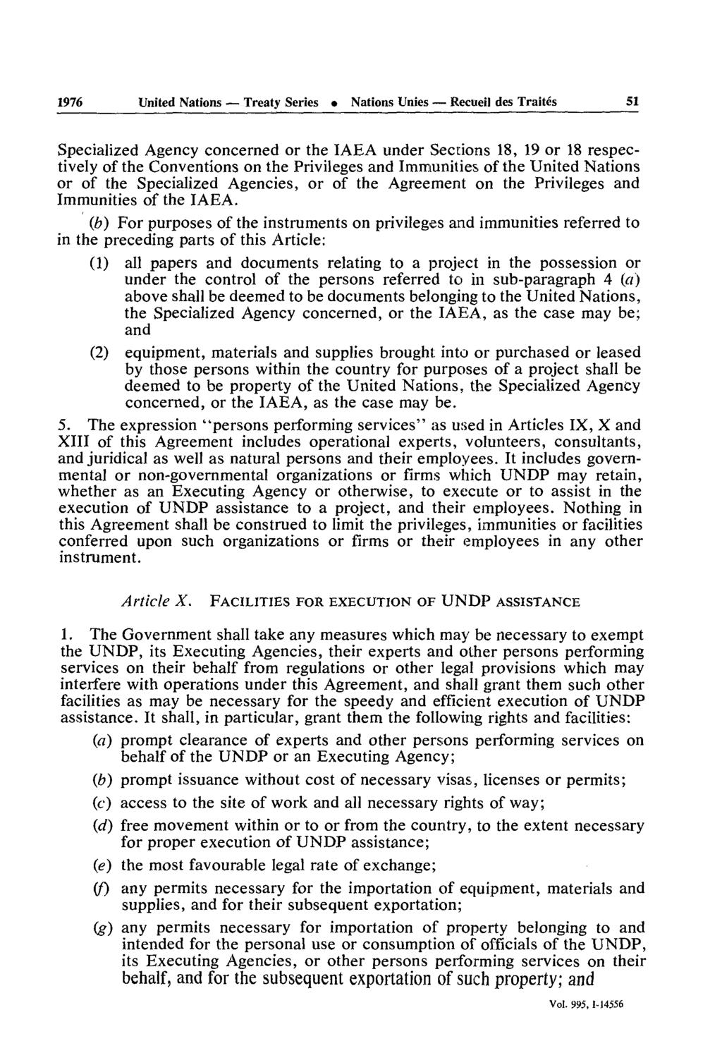 1976 United Nations Treaty Series Nations Unies Recueil des Traités 51 Specialized Agency concerned or the IAEA under Sections 18, 19 or 18 respec tively of the Conventions on the Privileges and