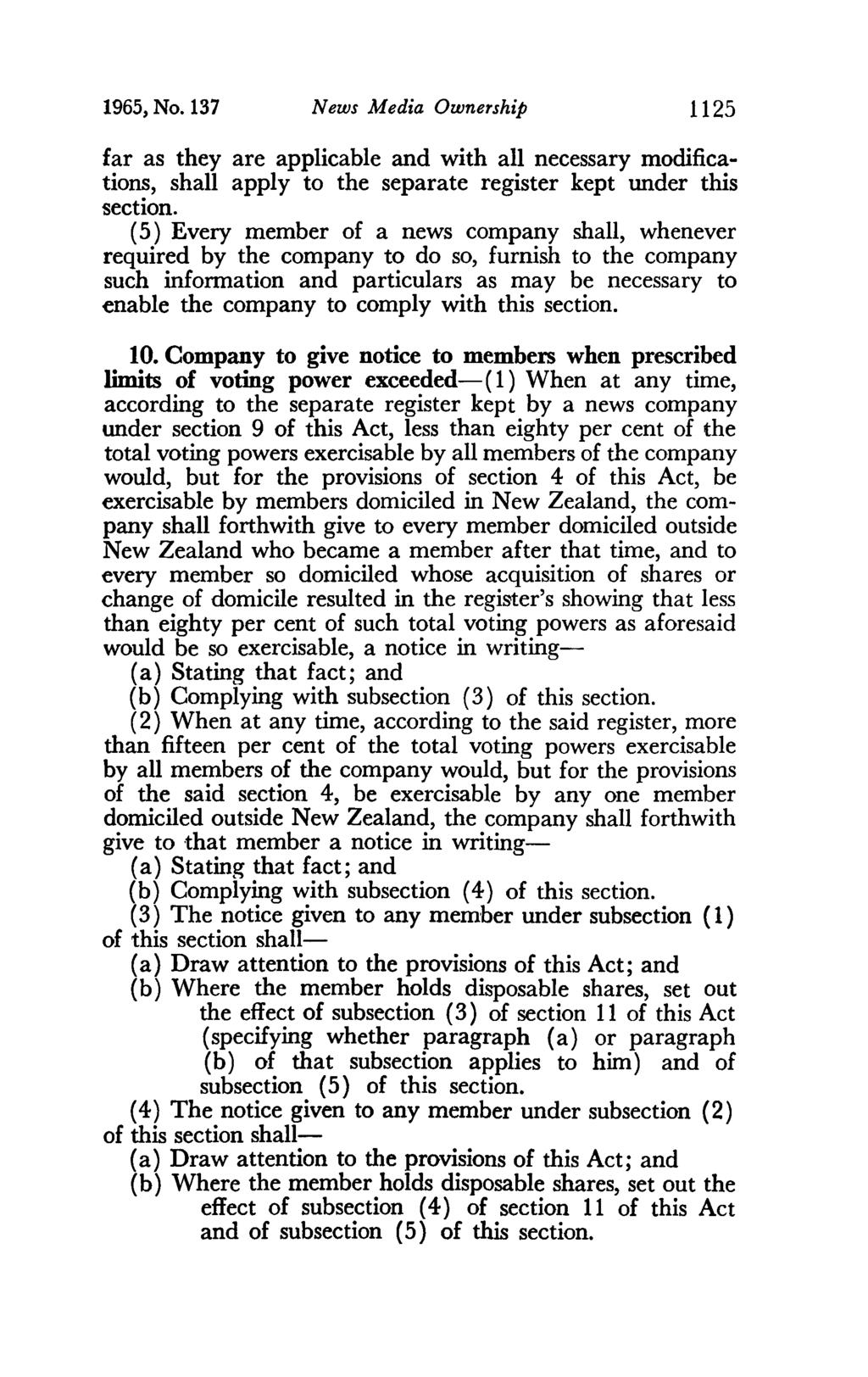 1965, No. 137 News Media Ownership 1125 far as they are applicable and with all necessary modifications, shall apply to the separate register kept under this section.