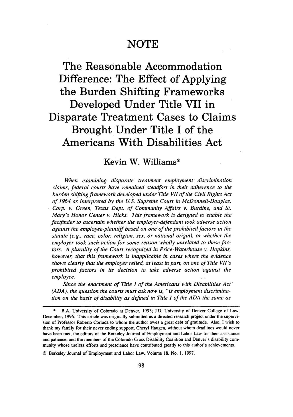 NOTE The Reasonable Accommodation Difference: The Effect of Applying the Burden Shifting Frameworks Developed Under Title VII in Disparate Treatment Cases to Claims Brought Under Title I of the