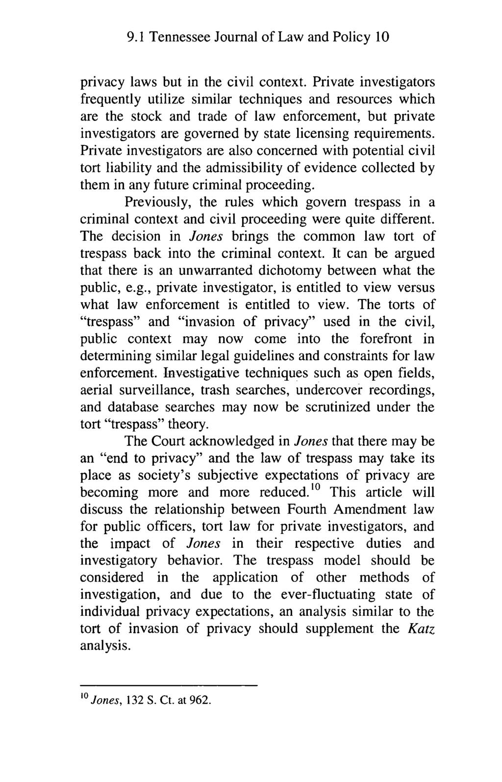 Tennessee Journal of Law and Policy, Vol. 9, Iss. 1 [2013], Art. 3 9.1 Tennessee Journal of Law and Policy 10 privacy laws but in the civil context.
