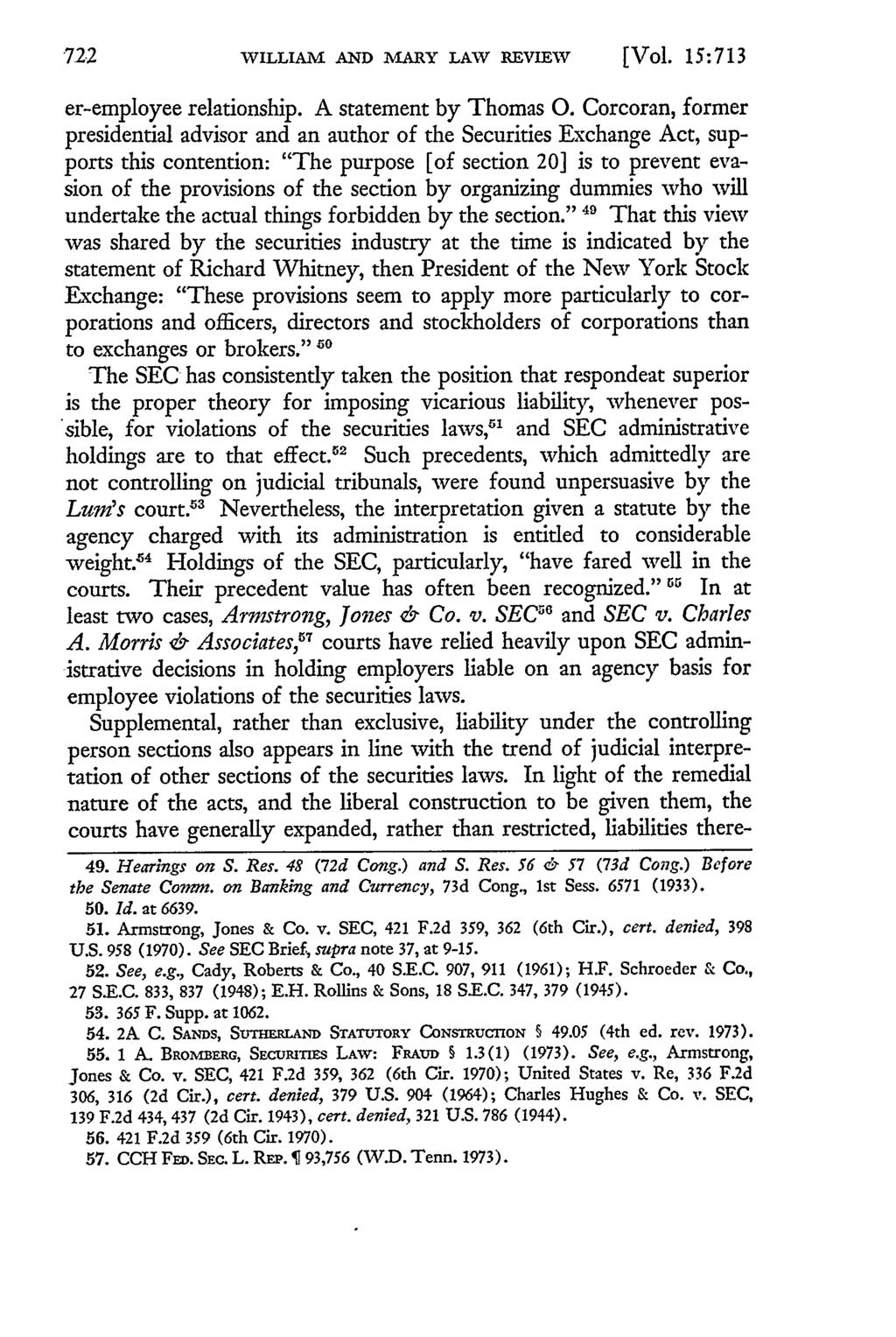 WILLIAM AND MARY LAW REVIEW [Vol. 15:713 er-employee relationship. A statement by Thomas 0.
