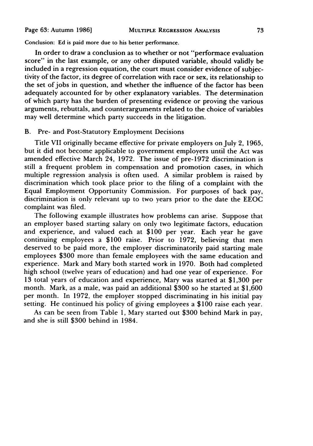 Page 63: Autumn 1986] MULTIPLE REGRESSION ANALYSIS Conclusion: Ed is paid more due to his better performance.