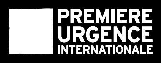 1. PRESENTATION OF PREMIERE URGENCE INTERNATIONALE PREMIÈRE URGENCE INTERNATIONALE S MISSION is a not-for-profit, apolitical and secular international solidarity nongovernmental organisation whose