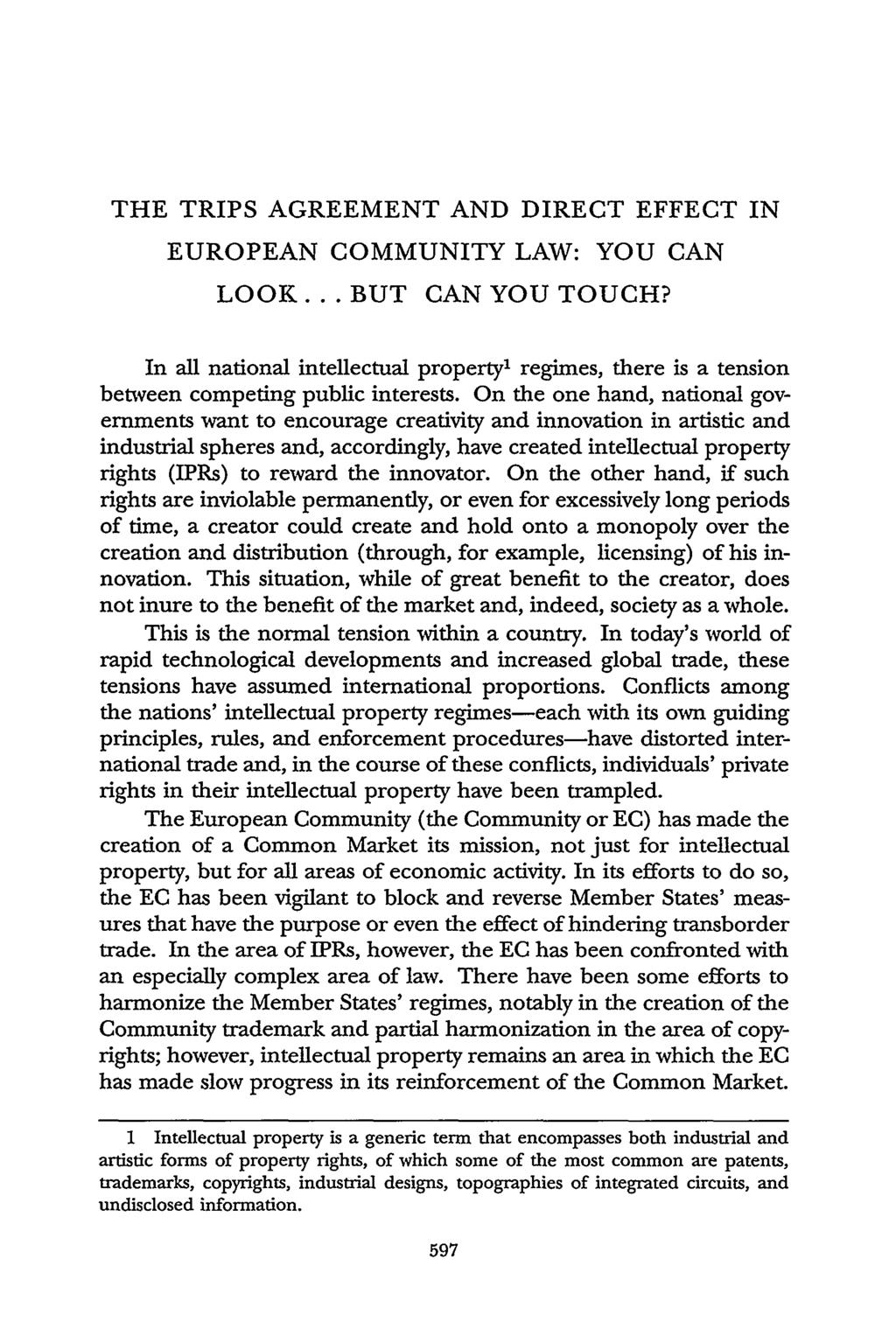 THE TRIPS AGREEMENT AND DIRECT EFFECT IN EUROPEAN COMMUNITY LAW: YOU CAN LOOK... BUT CAN YOU TOUCH?