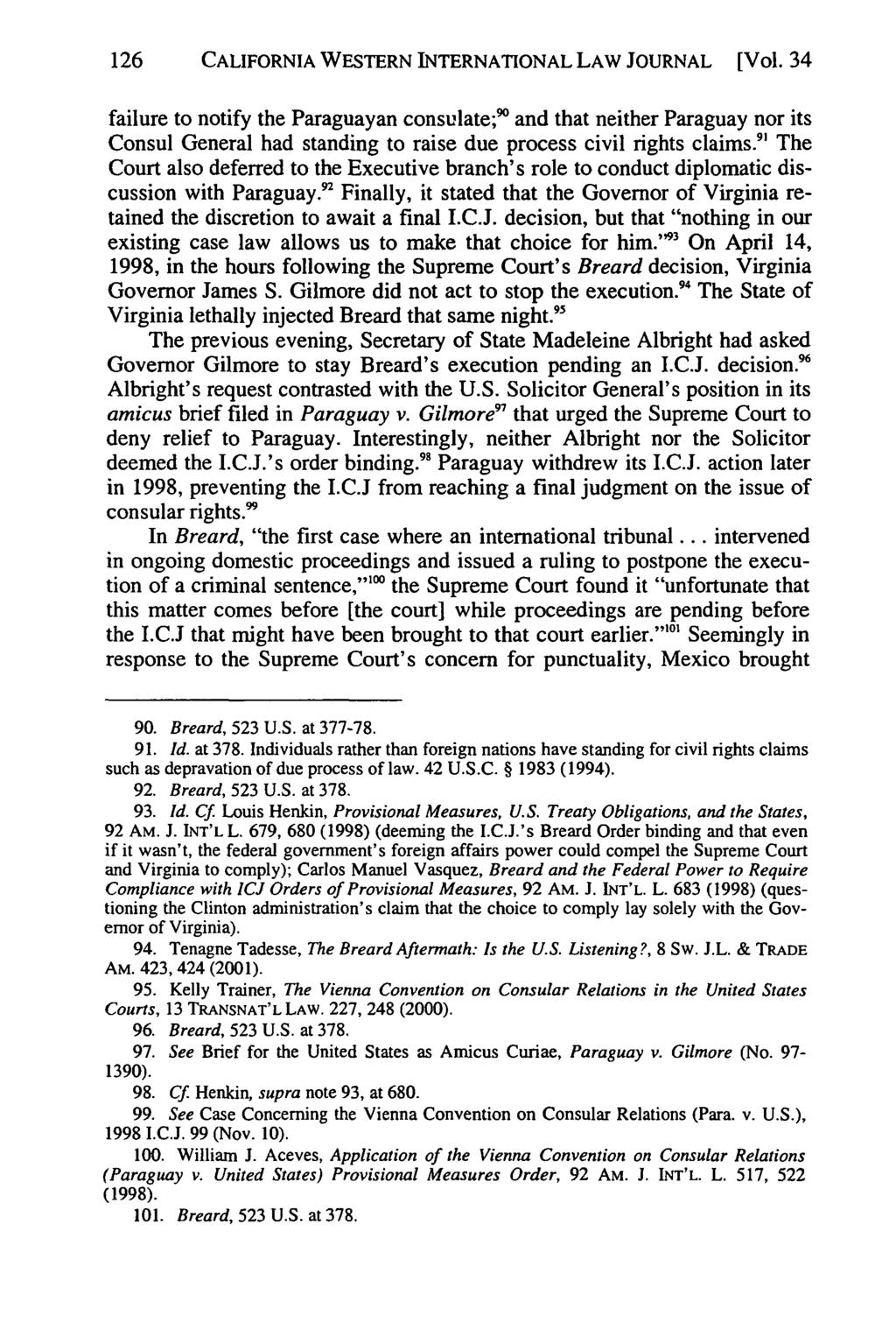 126 California CALIFORNIA Western International WESTERN Law INTERNATIONAL Journal, Vol. 34 LAW [2003], JOURNAL No. 1, Art. [Vol.