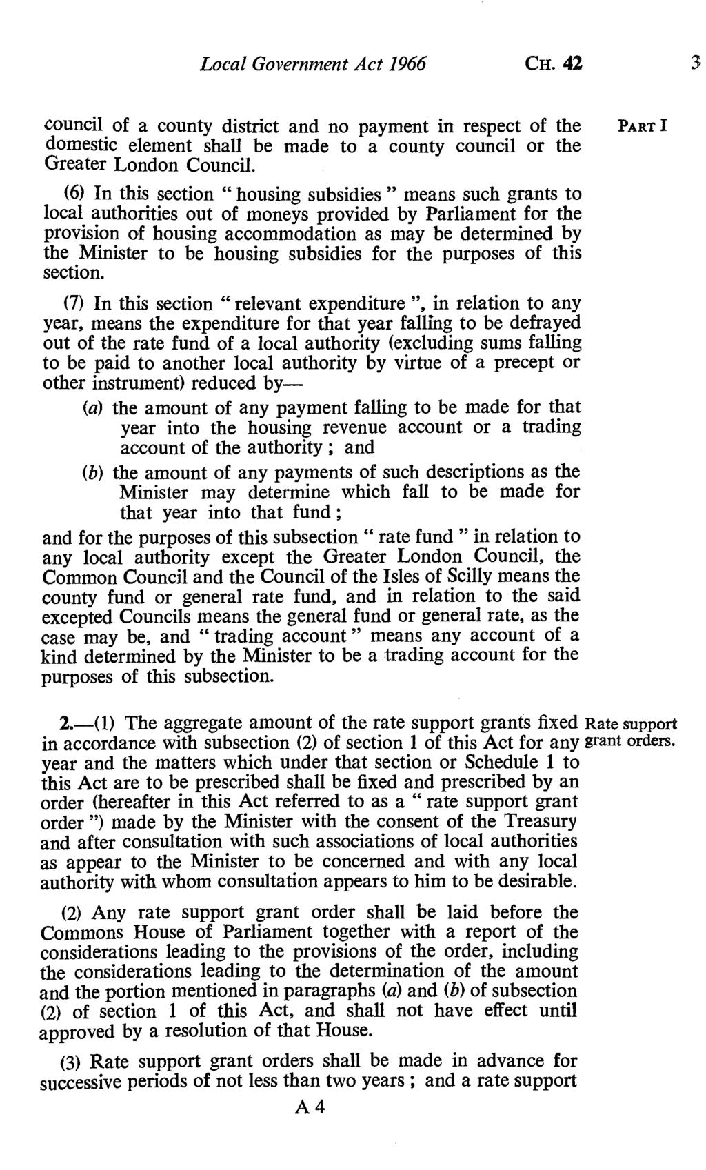 Local Government Act 1966 CH. 42 3 council of a county district and no payment in respect of the domestic element shall be made to a county council or the Greater London Council.