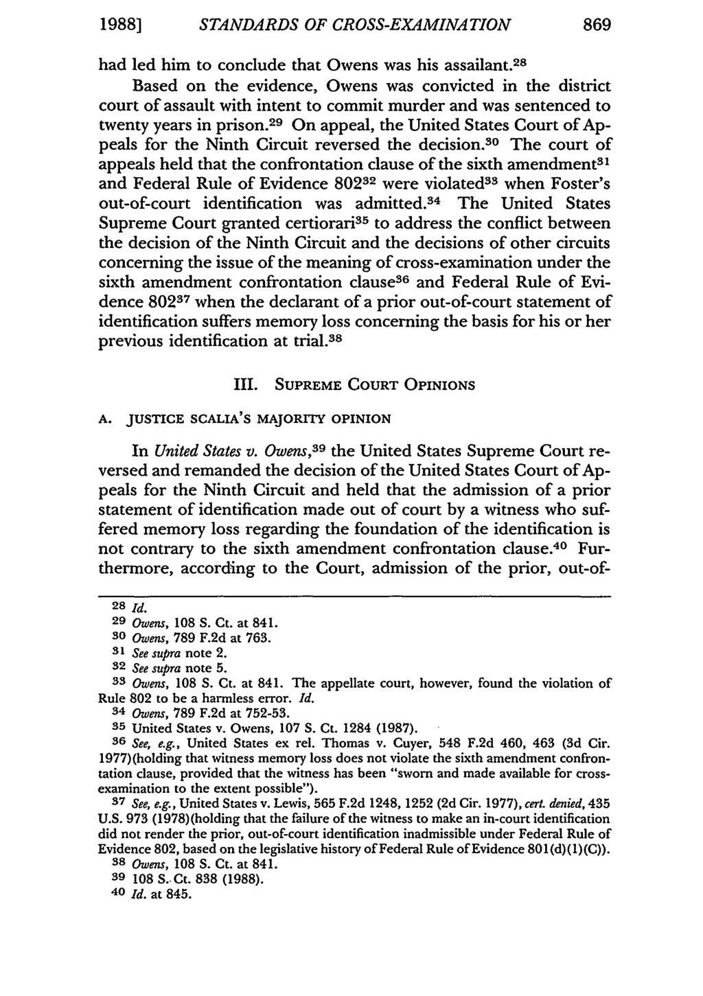 19881 STANDARDS OF CROSS-EXAMINATION 869 had led him to conclude that Owens was his assailant.