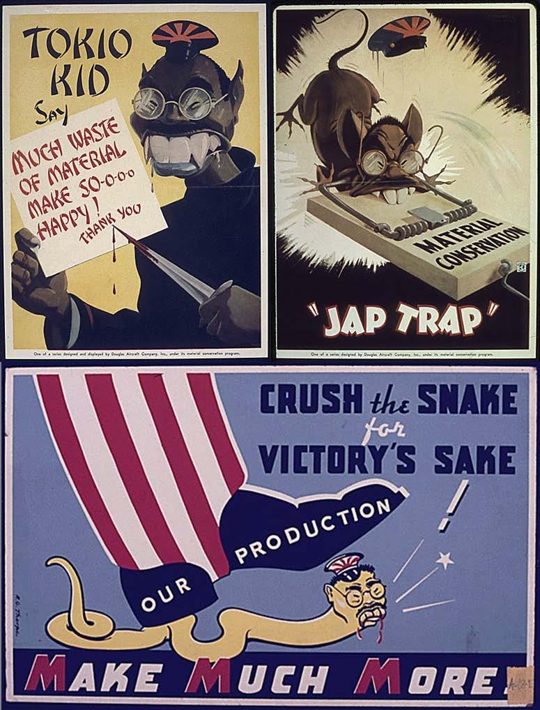Figure 5. Examples of American World War II Posters with anti-japanese messages. Source: http://www.bookmice.net/darkchilde/japan/war.