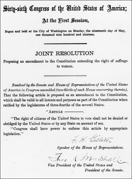 United States Congress, 19th Amendment, May 19th, 1919 This document is the House Joint Resolution proposing the 19th Amendment to the states.