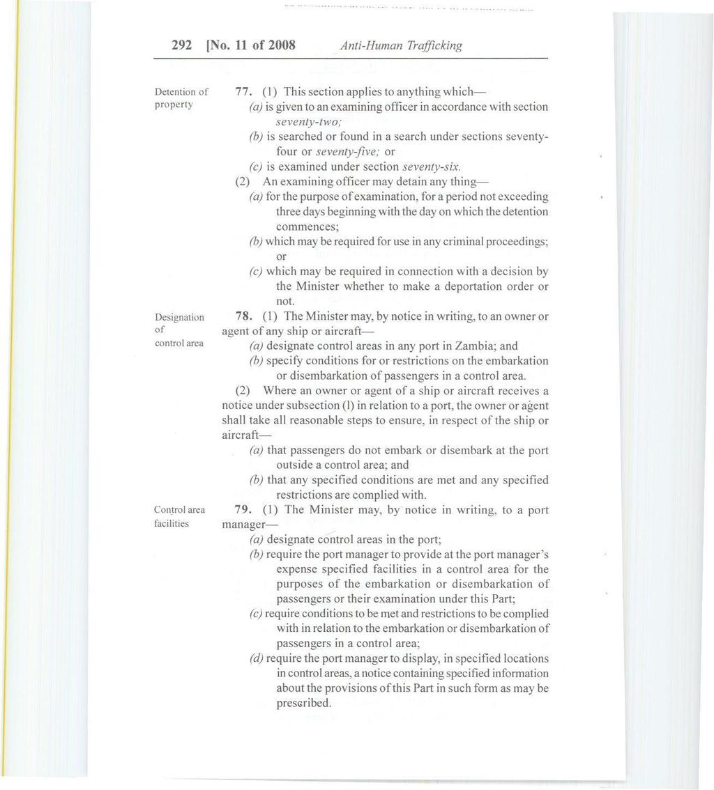 292 [No. 11 of 2008 Anti-Human Trafficking Detention of property Designation of control area Control area facilities 77.