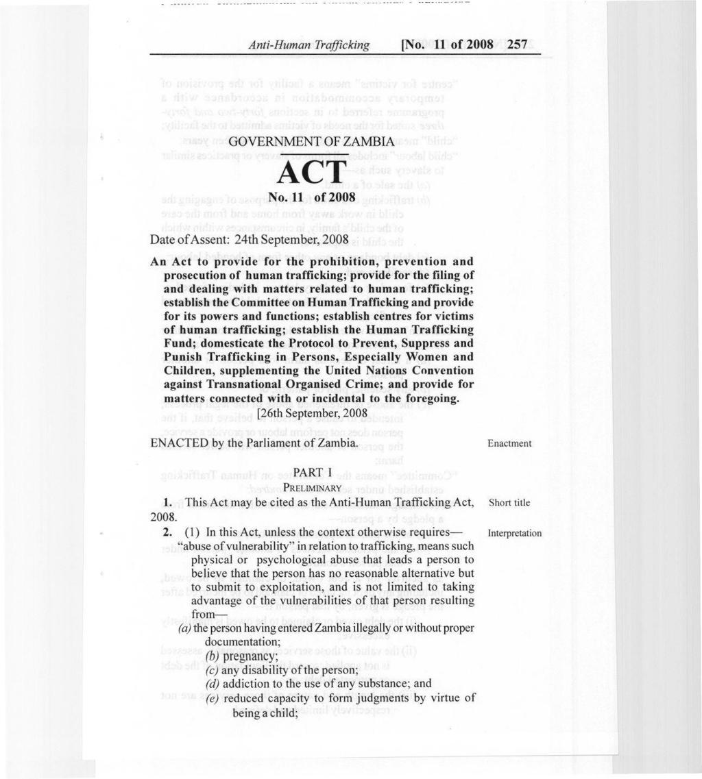 Anti-Human Trafficking [No. 11 of 2008 257 GOVERNMENT OF ZAMBIA ACT No.