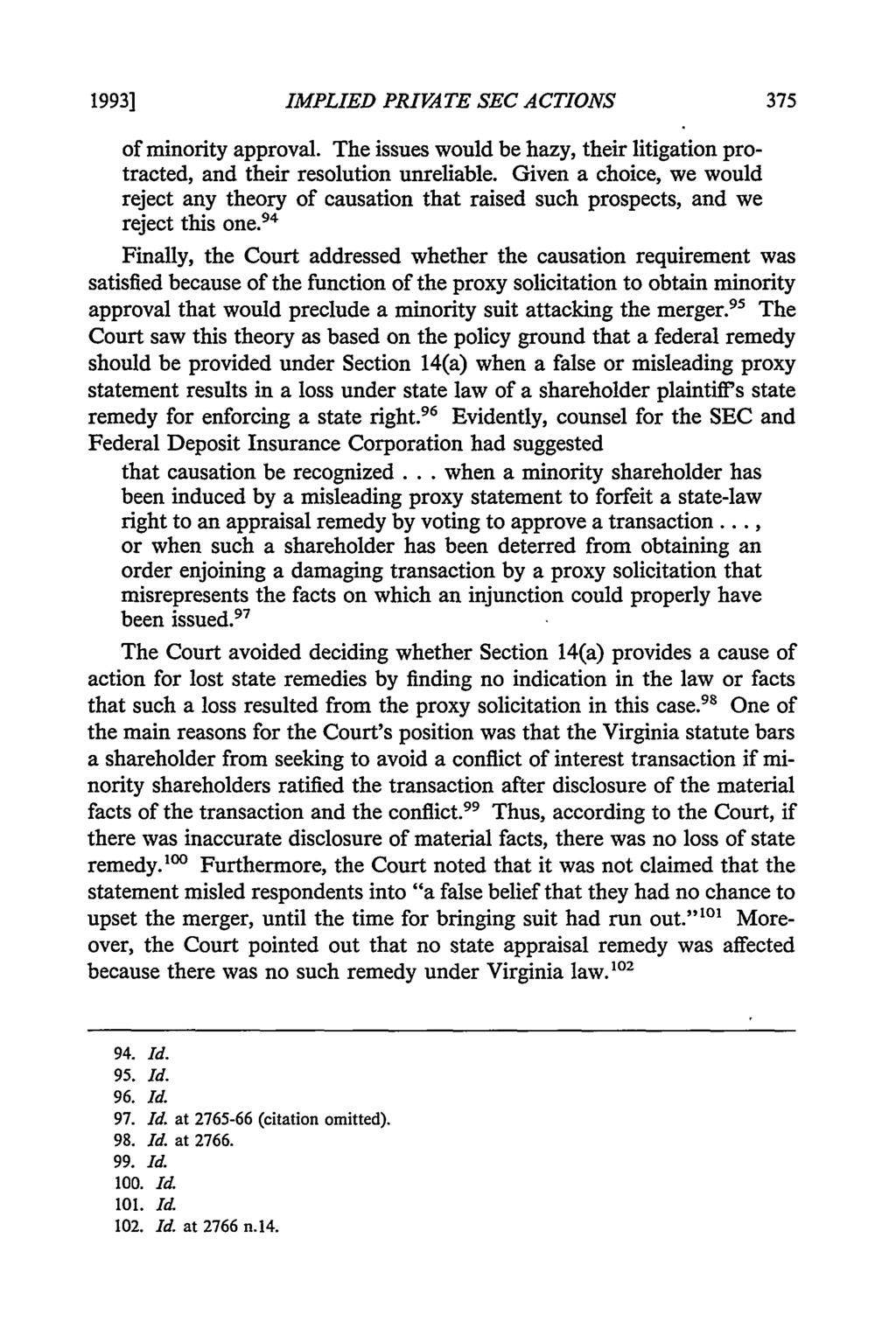 1993] IMPLIED PRIVATE SEC ACTIONS of minority approval. The issues would be hazy, their litigation protracted, and their resolution unreliable.