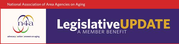 Page 1 of 5 Subscribe Past Issues Transl n4a Legislative Update House Spending Panel Approves FY 2018 Funding for Aging Programs July 20, 2017 Yesterday, the House Appropriations Committee approved,