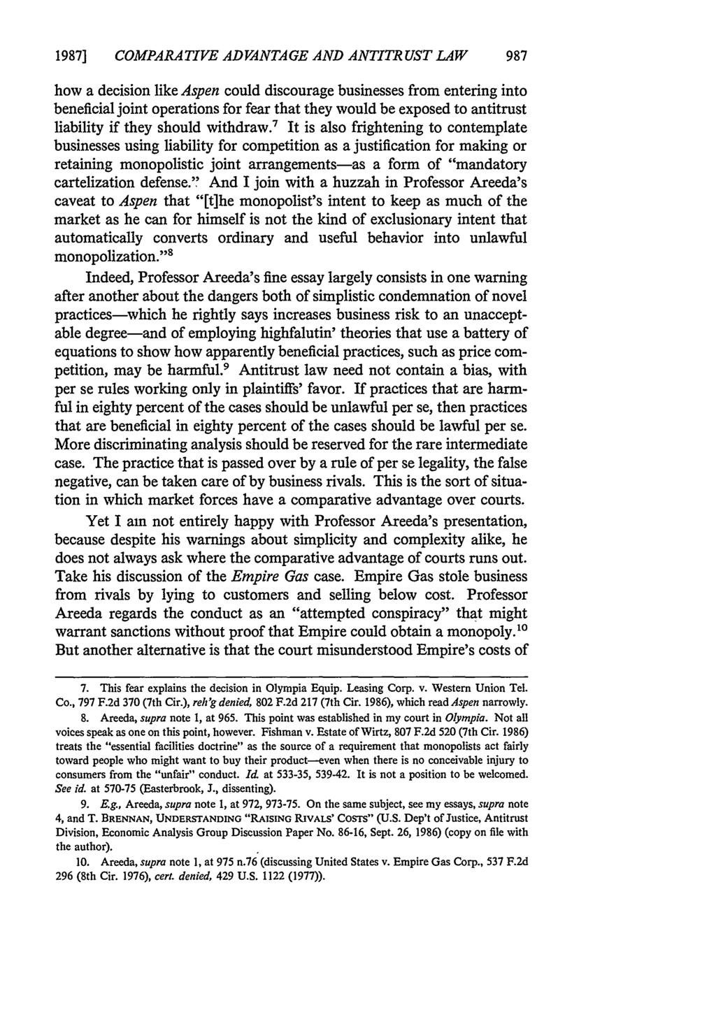1987] COMPARATIVE ADVANTAGE AND ANTITRUST LAW 987 how a decision like Aspen could discourage businesses from entering into beneficial joint operations for fear that they would be exposed to antitrust