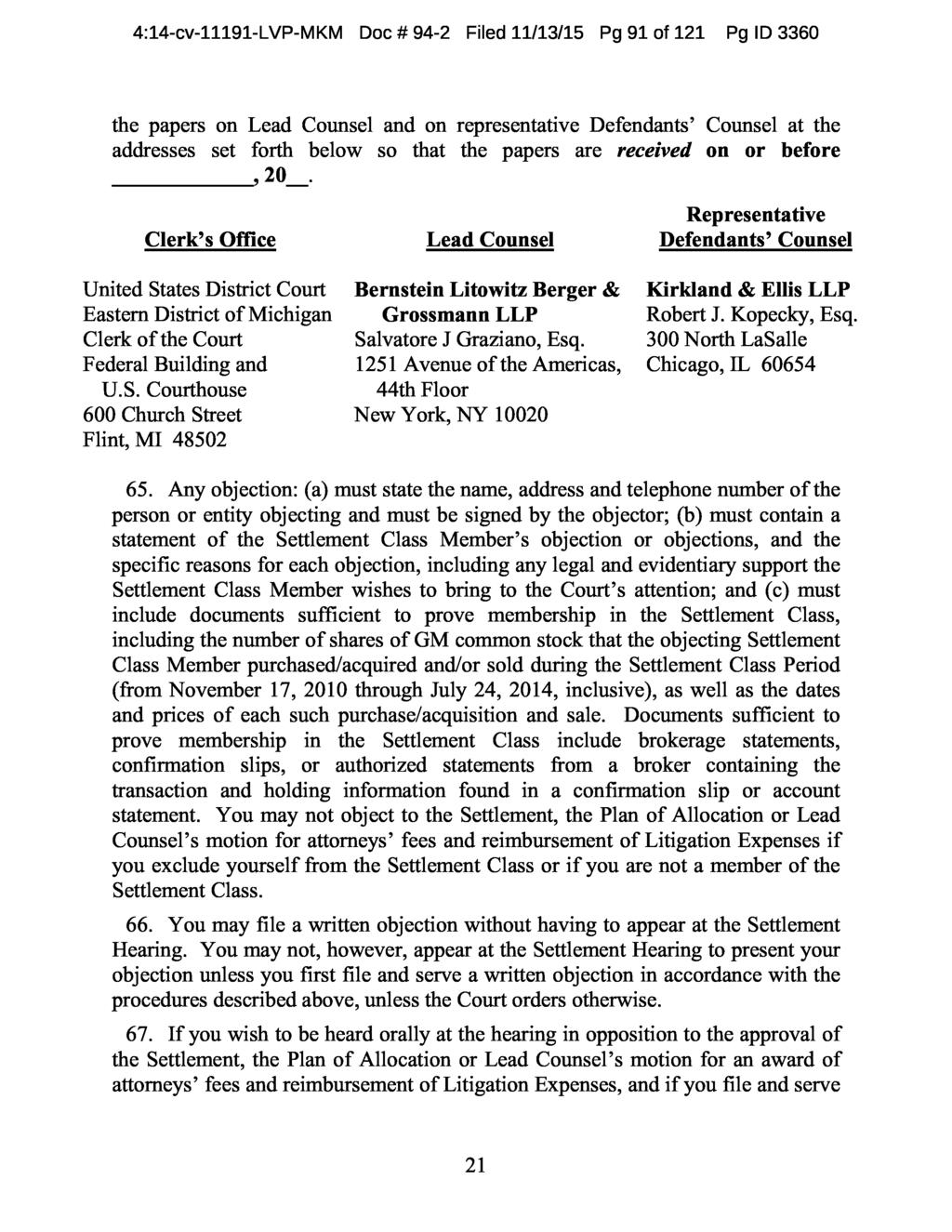 4:14-cv-11191-LVP-MKM Doc # 94-2 Filed 11/13/15 Pg 91 of 121 Pg ID 3360 the papers on Lead Counsel and on representative Defendants' Counsel at the addresses set forth below so that the papers are