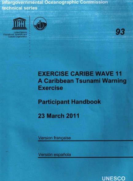 Resources IOC Manual How to plan, conduct and evaluate tsunami exercises which will also be a useful resource (English and Spanish).