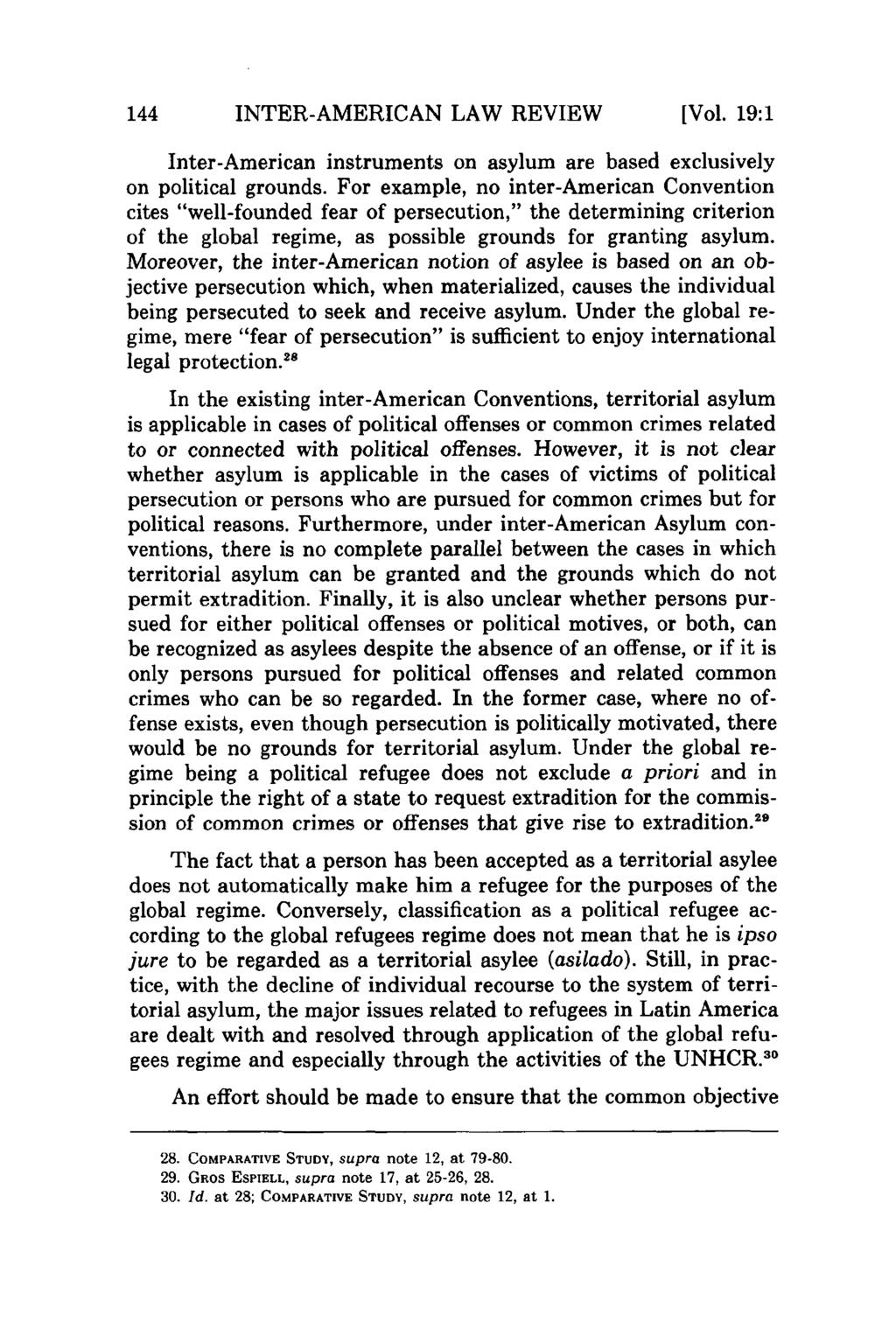 INTER-AMERICAN LAW REVIEW [Vol. 19:1 Inter-American instruments on asylum are based exclusively on political grounds.