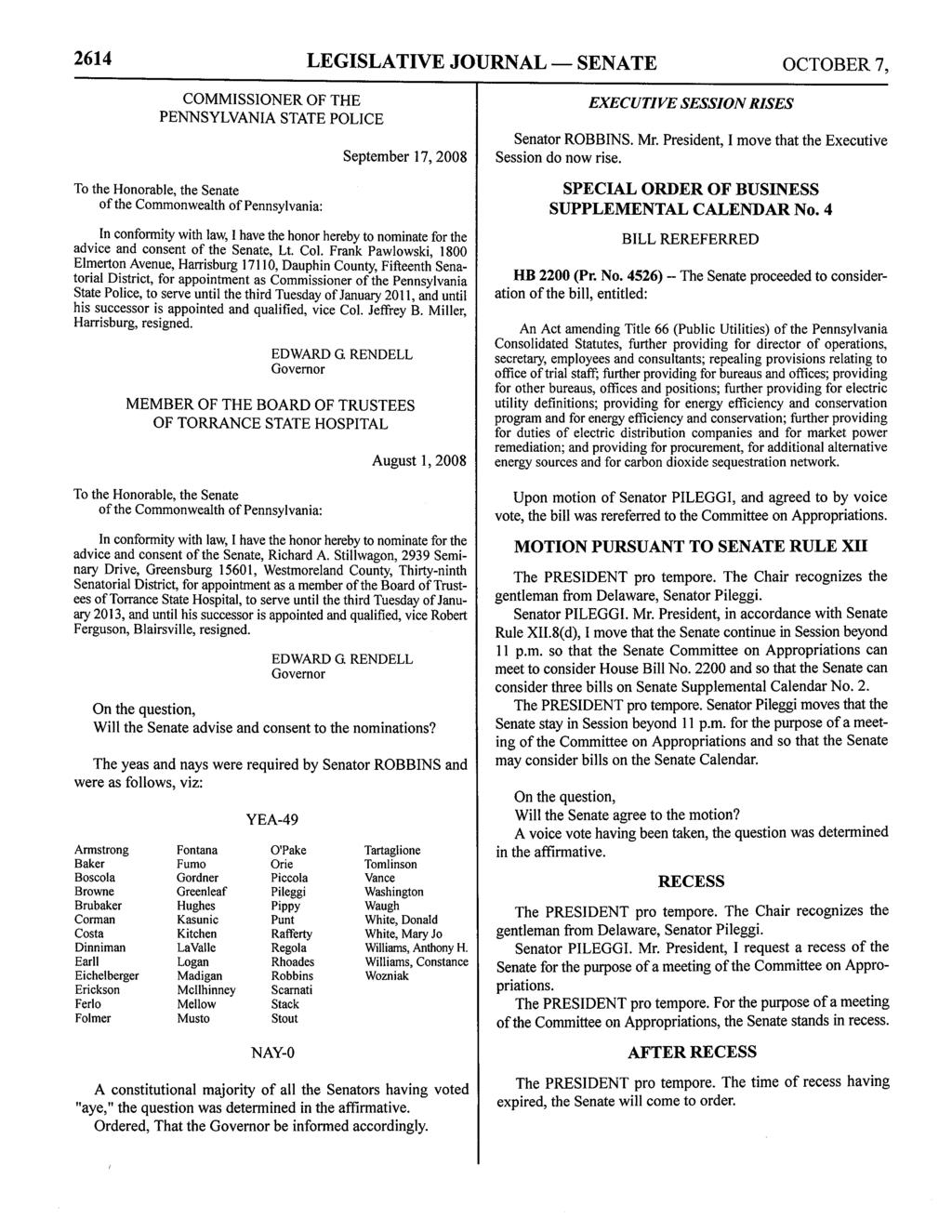 2614 LEGISLATIVE JOURNAL - SENATE OCTOBER 7, COMMISSIONER OF THE PENNSYLVANIA STATE POLICE September 17, 2008 advice and consent of the Senate, Lt. Col.