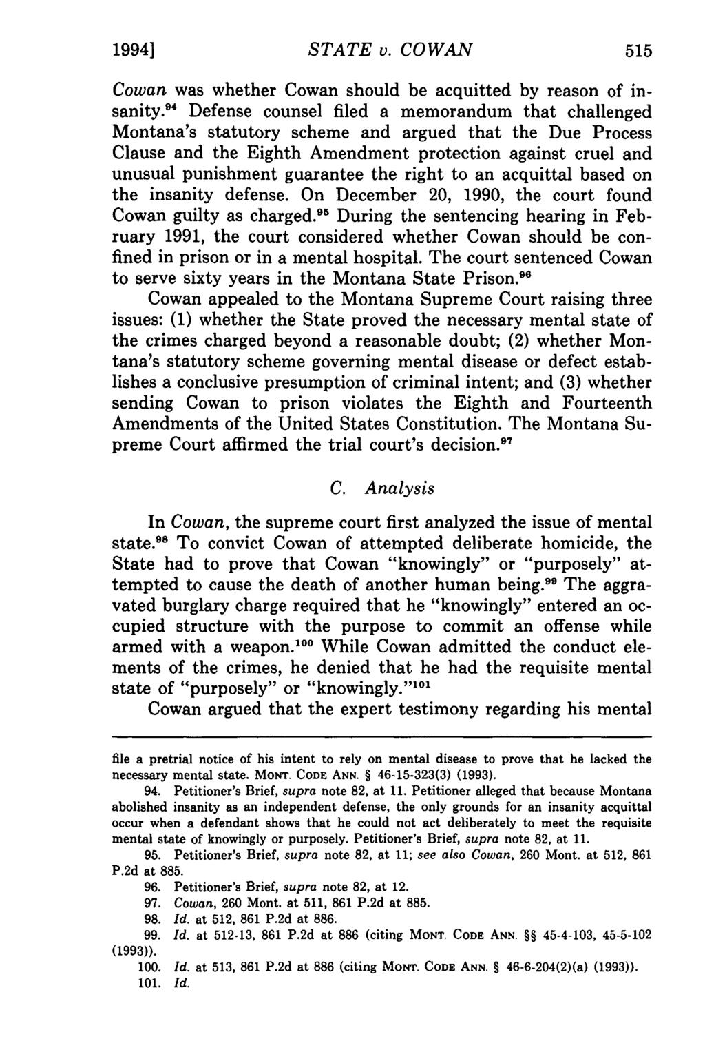 1994] Stimpson: State v. Cowan STATE v. COWAN Cowan was whether Cowan should be acquitted by reason of insanity.