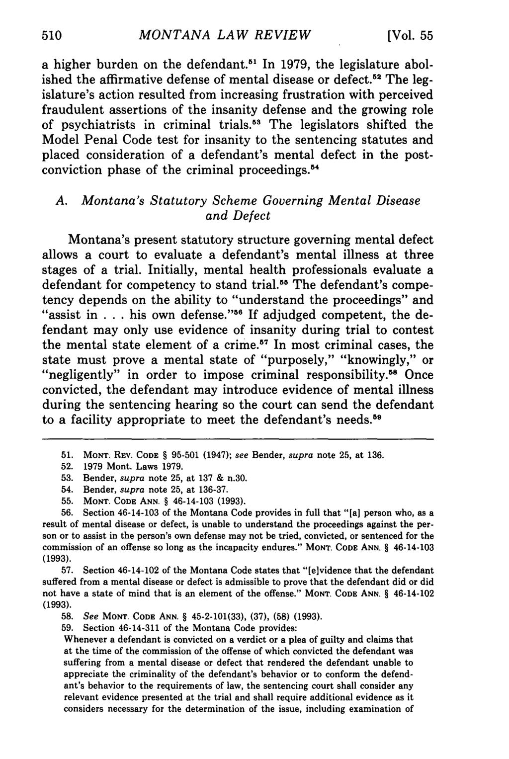 510 Montana MONTANA Law Review, Vol. 55 [1994], Iss. 2, Art. 12 LAW REVIEW [Vol. 55 a higher burden on the defendant.