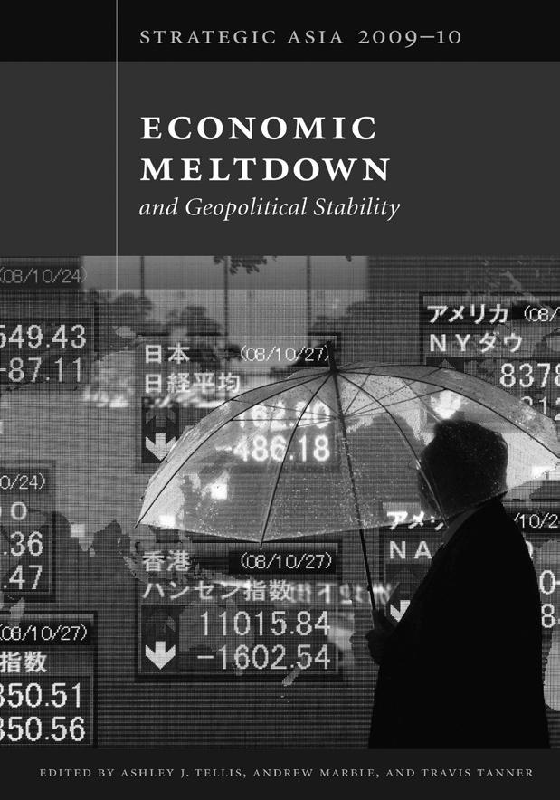 strategic asia 2009 10 economic meltdown and Geopolitical Stability Edited by Ashley J.
