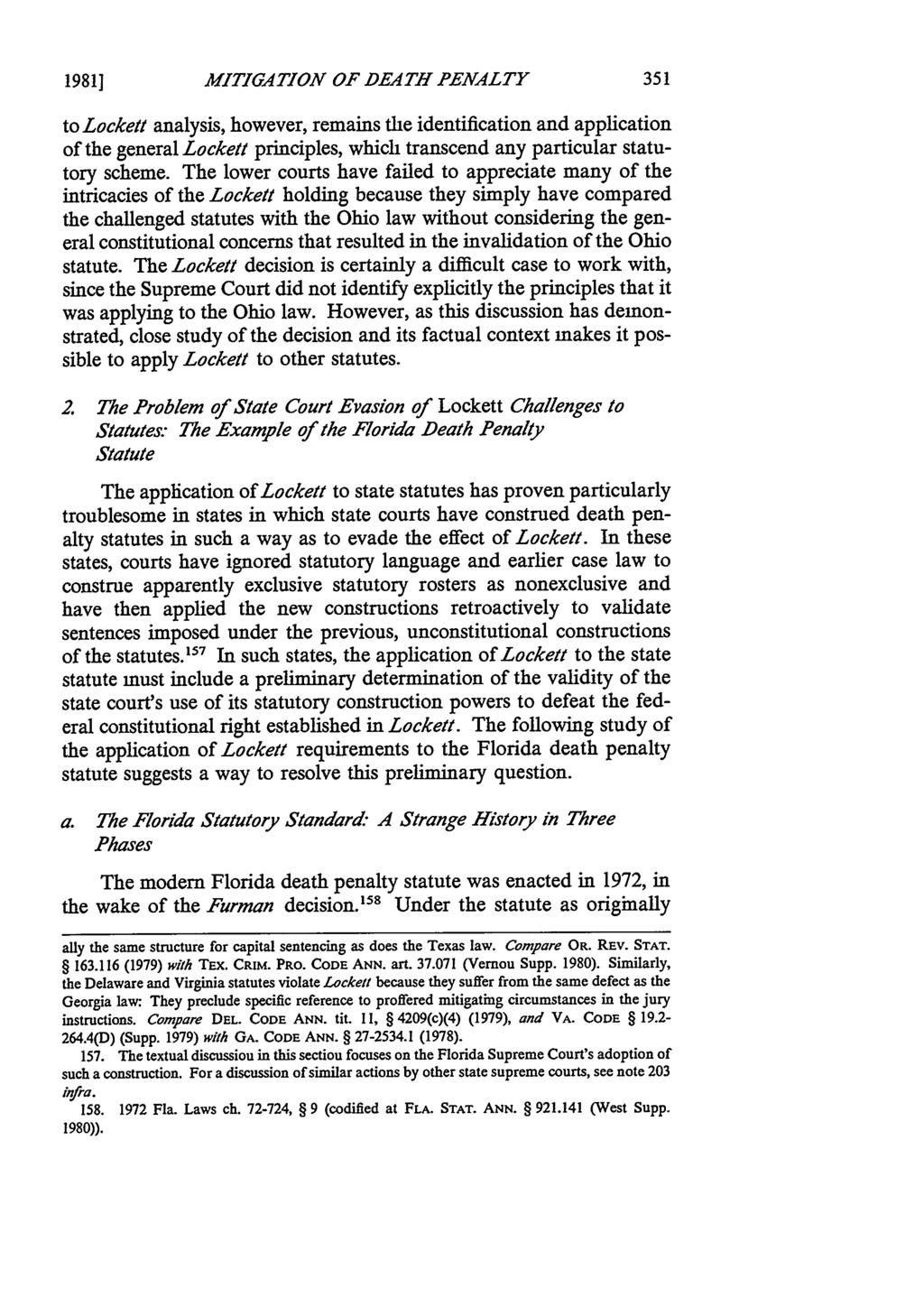 19811 MITIGATION OF DEATH PENALTY to Lockett analysis, however, remains the identification and application of the general Lockett principles, which transcend any particular statutory scheme.