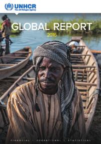GLOBAL REPORT 2016 UNHCR s Global Report provides information for governments, private donors, partners and other readers interested in the organization s activities and achievements in 2016.