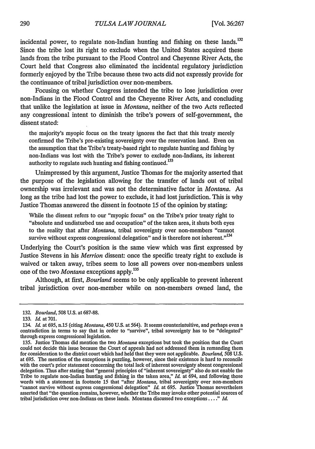 Tulsa Law Review, Vol. 36 [2000], Iss. 2, Art. 2 TULSA LAW JOURNAL [Vol. 36:267 incidental power, to regulate non-indian hunting and fishing on these lands.