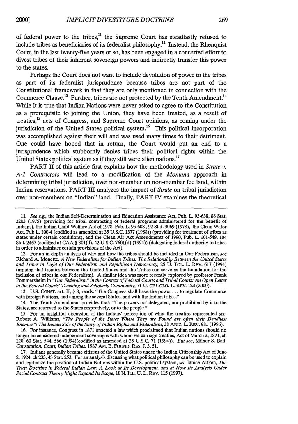 2000] Skibine: The Court's Use of the Implicit Divestiture Doctrine to Implement IMPLICIT DIVESTITURE DOCTRINE of federal power to the tribes," the Supreme Court has steadfastly refused to include
