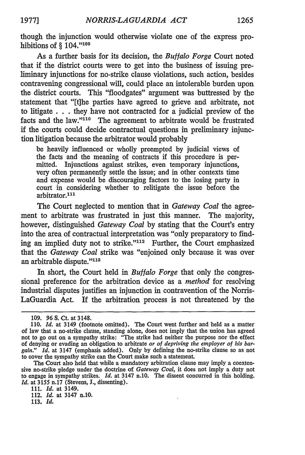 1977] NORRIS-LAGUARDIA ACT 1265 though the injunction would otherwise violate one of the express prohibitions of 104.