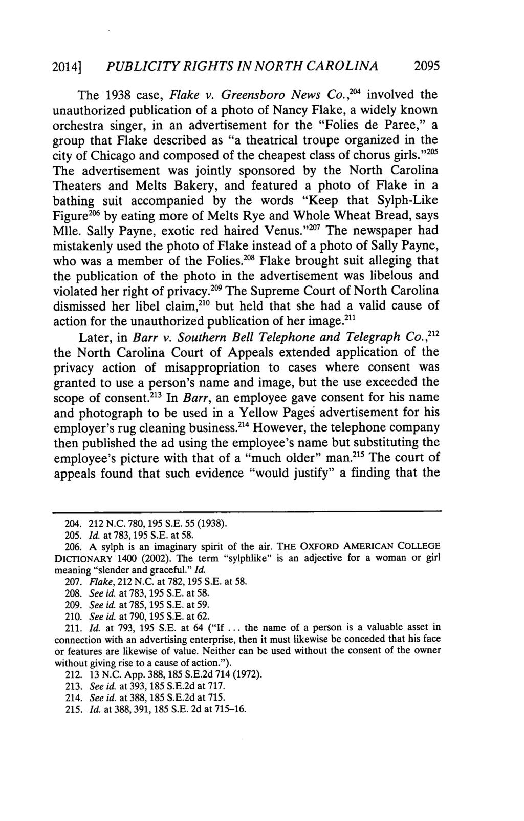 2014] PUBLICITY RIGHTS IN NORTH CAROLINA 2095 The 1938 case, Flake v. Greensboro News Co.