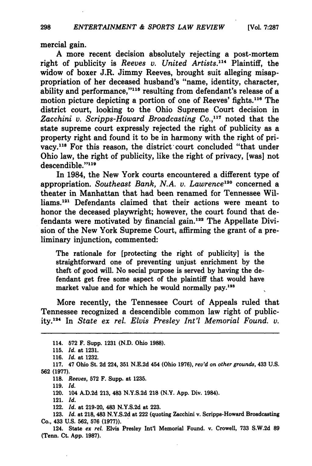 University of Miami Entertainment & Sports Law Review, Vol. 7, Iss. 2 [1990], Art. 5 ENTERTAINMENT & SPORTS LAW REVIEW [Vol. 7:287 mercial gain.