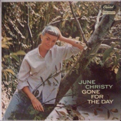 1957. Gone for the Day Capitol T-902 June Christy