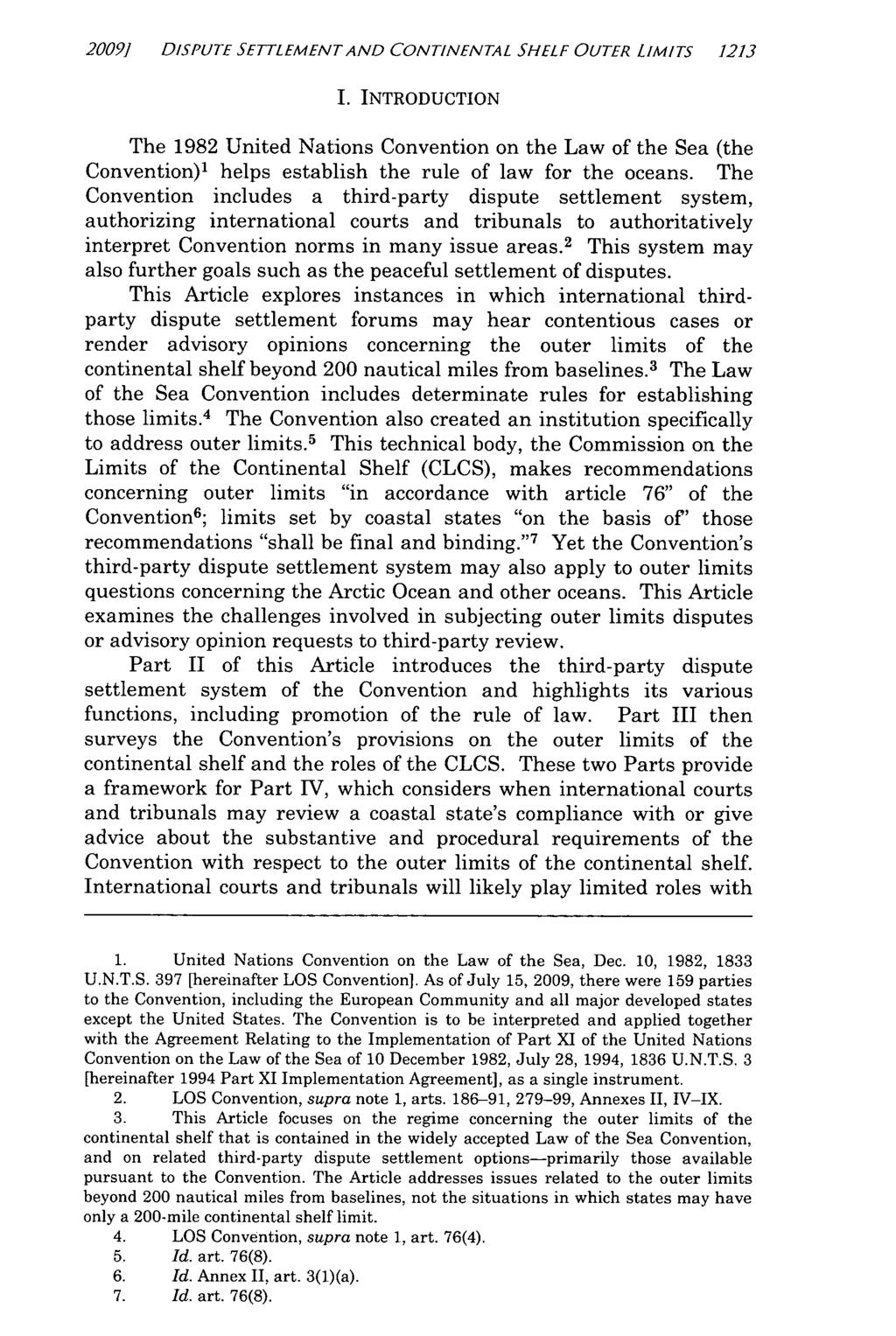 2009] DISPUTE SETTLEMENT AND CONTINENTAL SHELF OUTER LiMITS 1213 I.