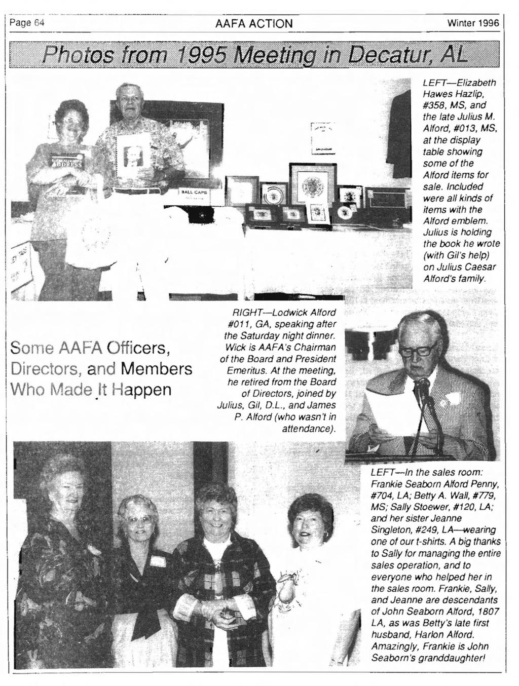 I P~g~-64 ------.~--.- MFA ACTION Winter 1996 LEFT-Elizabeth Hawes Hazlip, #358. MS, and the late Julius M. Alford, #013, MS, at the display table showing some of the Alford items for sale.