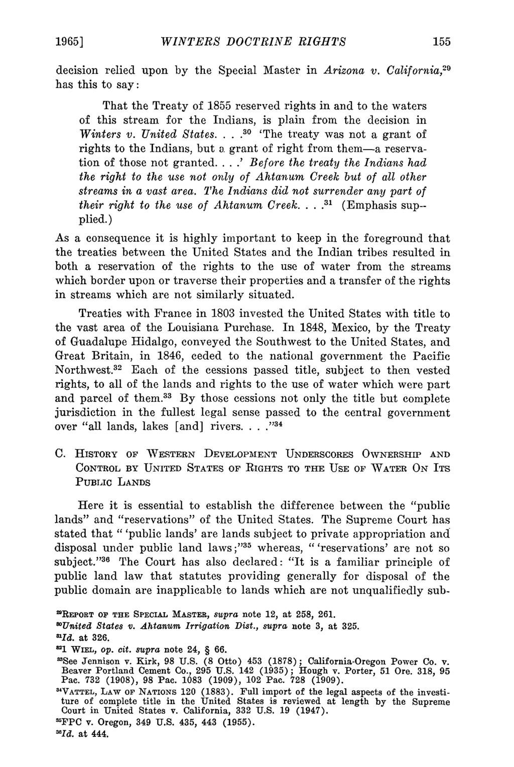 Winters Doctrine Rights Keystone of National Programs for Western Land and Water Conservation and Uti 1965] WINTERS DOCTRINE RIGHTS decision relied upon by the Special Master in Arizona v.