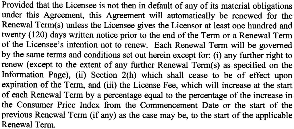 3. Page 7 (a) (b) (c) (d) The Licensee agrees to pay the License Fee to the Licensor annually in advance without any set-off, deduction or abatement whatsoever (but subject however to the provisions
