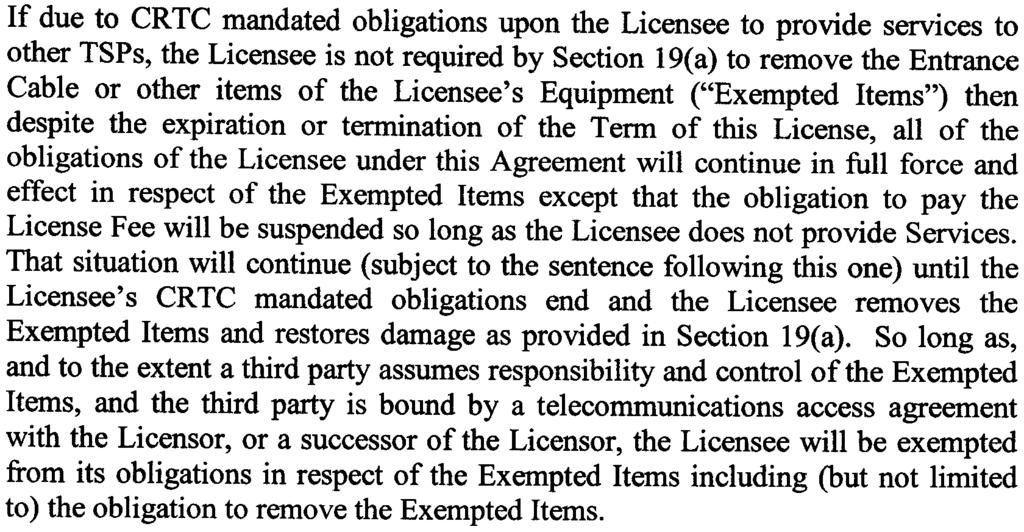 the Licensor at the Licensee's expense (and the Licensee will pay an administration fee equal to fifteen percent (15%) of the expense), or (ii) become the property of the Licensor without