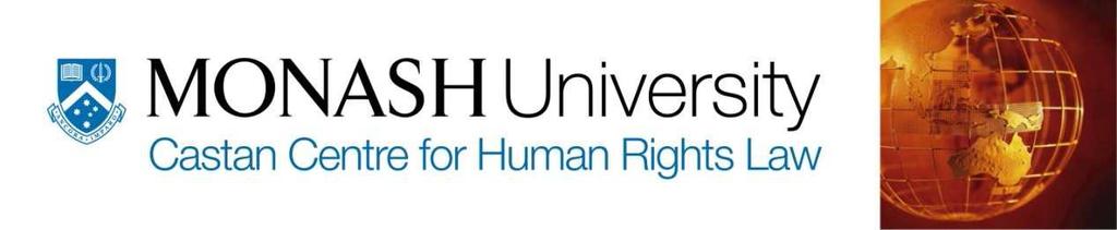 Castan Centre for Human Rights Law Monash University Melbourne Submission to the Select Committee on the Recent Allegations Relating to Conditions and Circumstances at the