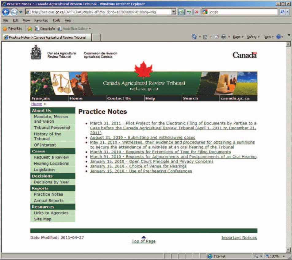 2010-2011 ANNUAL REPORT Making the Tribunal More User-friendly: Practice Notes In order to provide better transparency to stakeholder groups who use the services of the Canada Agricultural Review