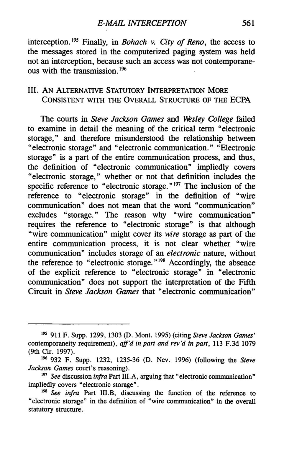 E-MAIL INTERCEPTION interception.' 95 Finally, in Bohach v.
