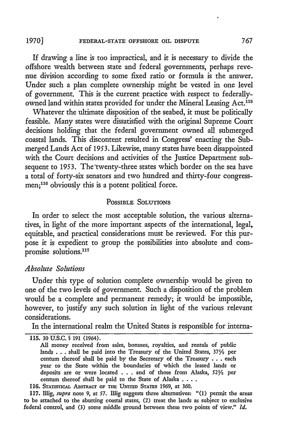 1970] FEDERAL-STATE OFFSHORE OIL DISPUTE If drawing a line is too impractical, and it is necessary to divide the offshore wealth between state and federal governments, perhaps revenue division