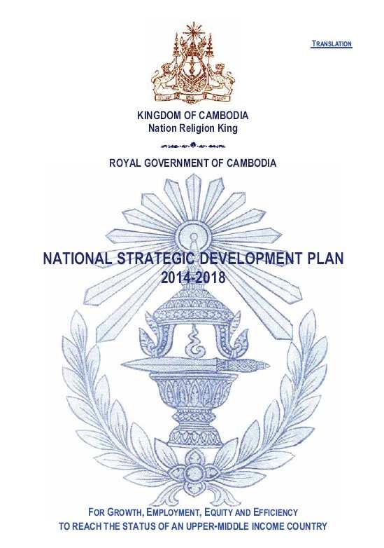 National Policy Framework for supporting the Post- Development Agenda National Strategic Development Plan (NSDP)- a five year plan - was to adopt a holistic and comprehensive Rectangular Strategy of