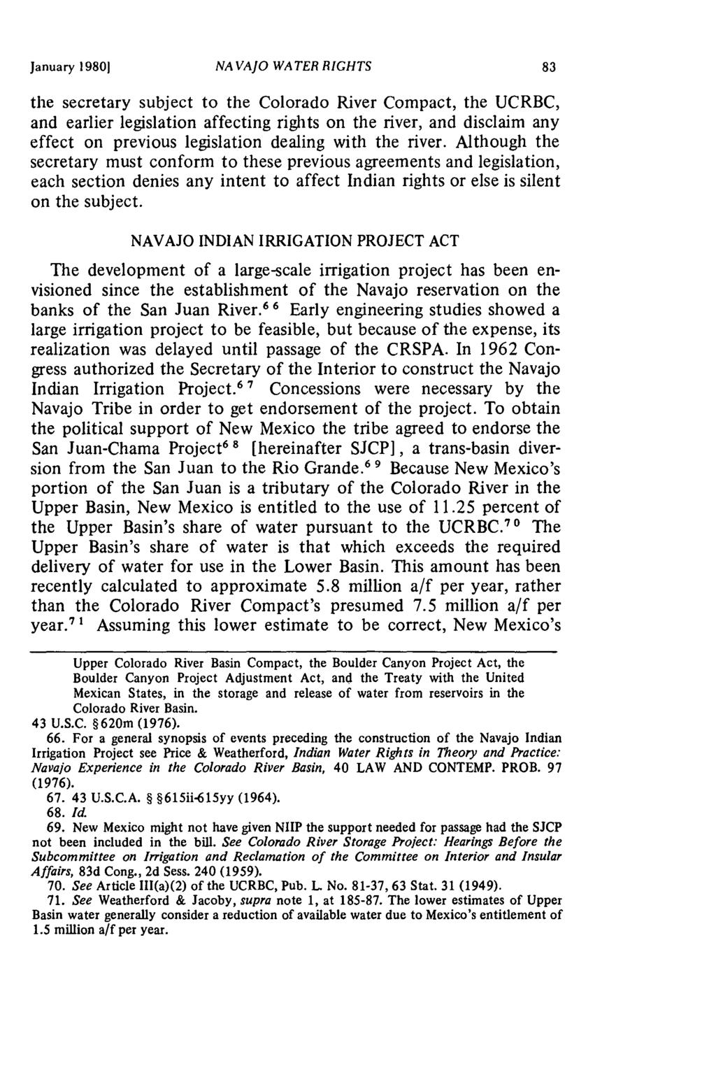 January 19801 NA VAJO WA TER RIGHTS the secretary subject to the Colorado River Compact, the UCRBC, and earlier legislation affecting rights on the river, and disclaim any effect on previous