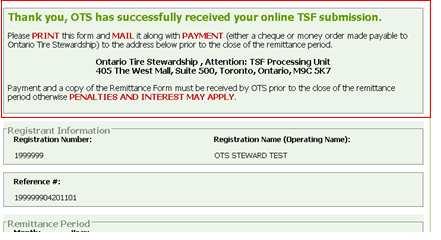 TSF Online Remittance: Hard Copy Submission 1) The confirmation of submission page is to be printed and mailed along with payment to OTS at the specified address.