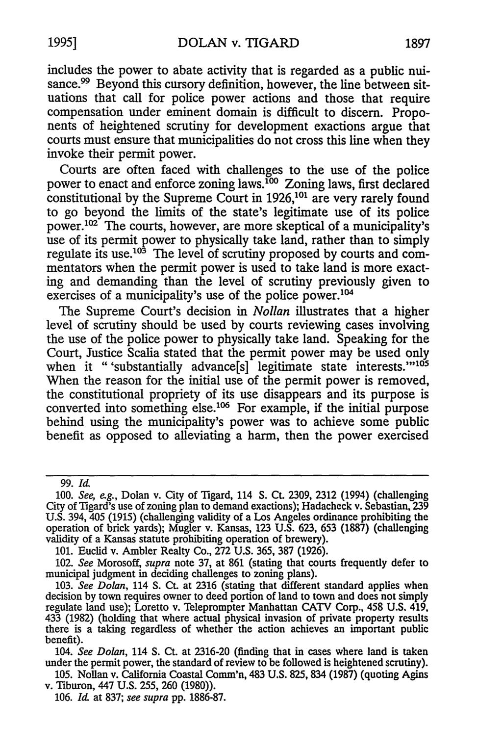1995] DOLAN v. TIGARD 1897 includes the power to abate activity that is regarded as a public nuisance.