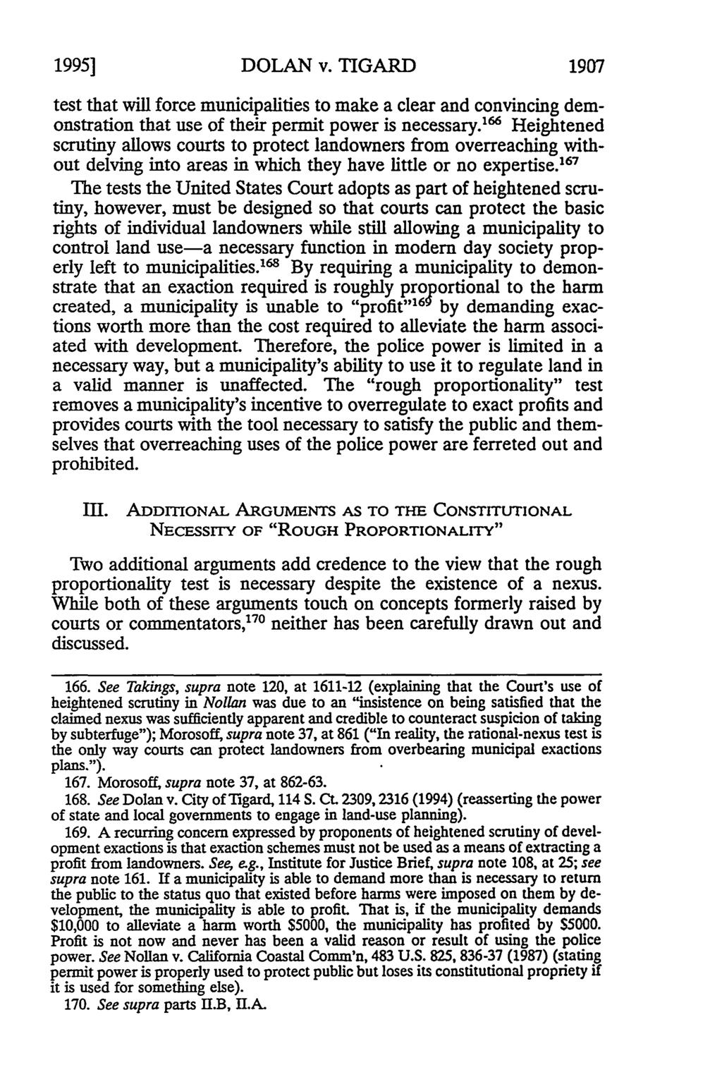 1995] DOLAN v. TIGARD 1907 test that will force municipalities to make a clear and convincing demonstration that use of their permit power is necessary.